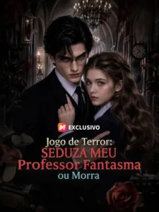 Jogo de Terror: Seduza Meu Professor Fantasma ou Morra